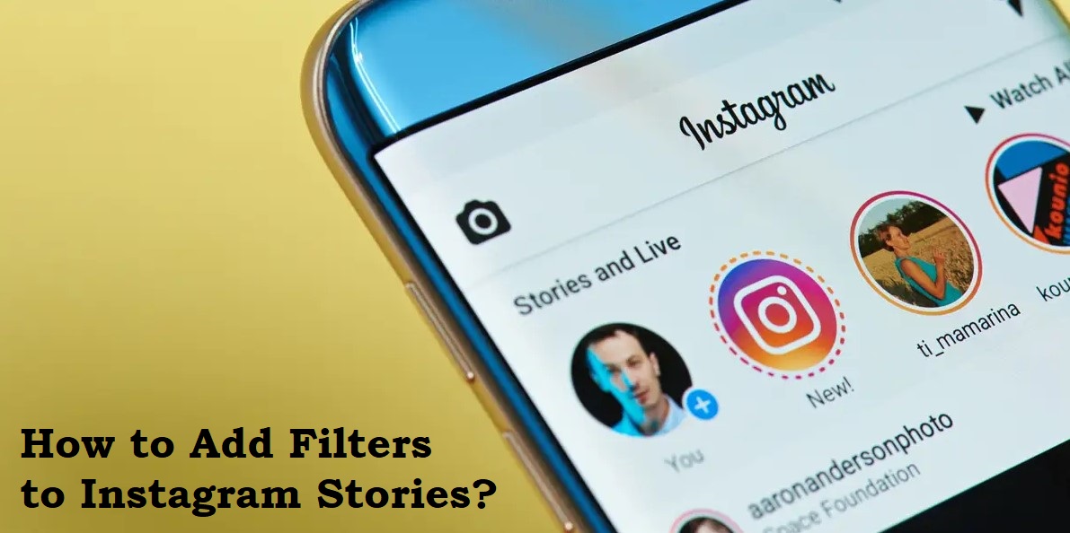 How to Add Filters to Instagram Stories