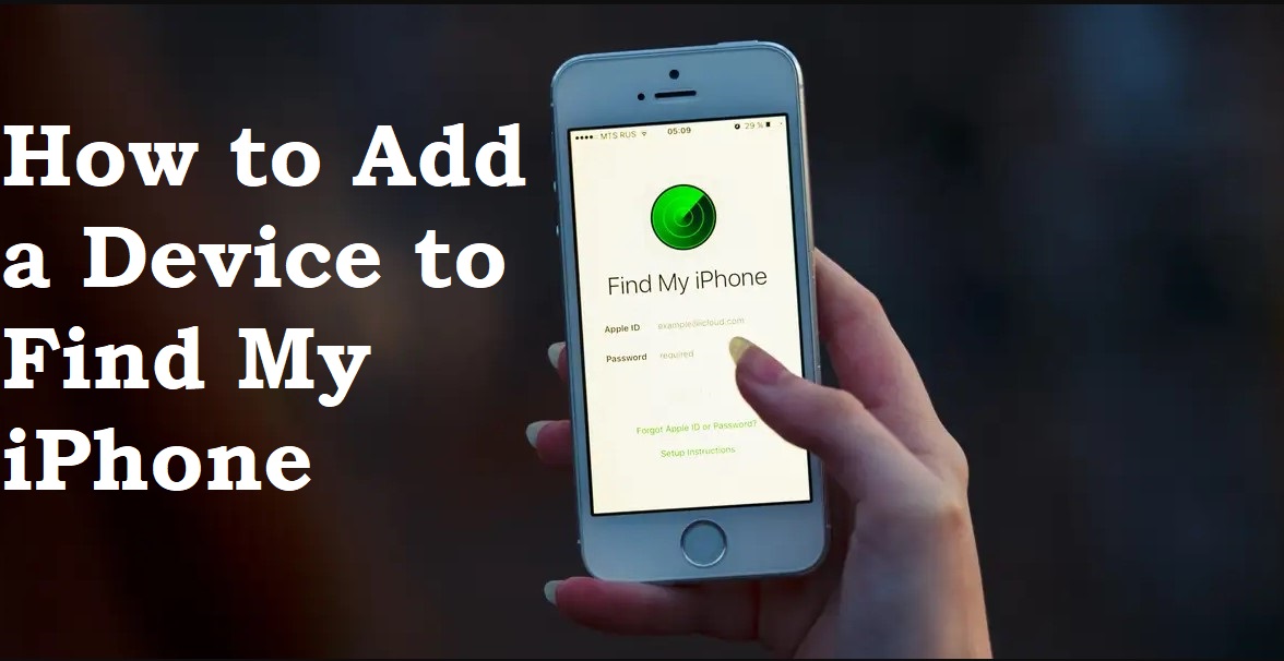 How to Add a Device to Find My iPhone